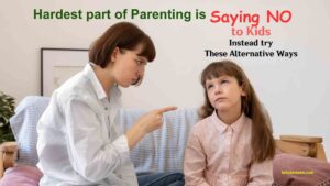 Read more about the article 8 Best Ways How to Say NO to Your Kids Without Saying a NO